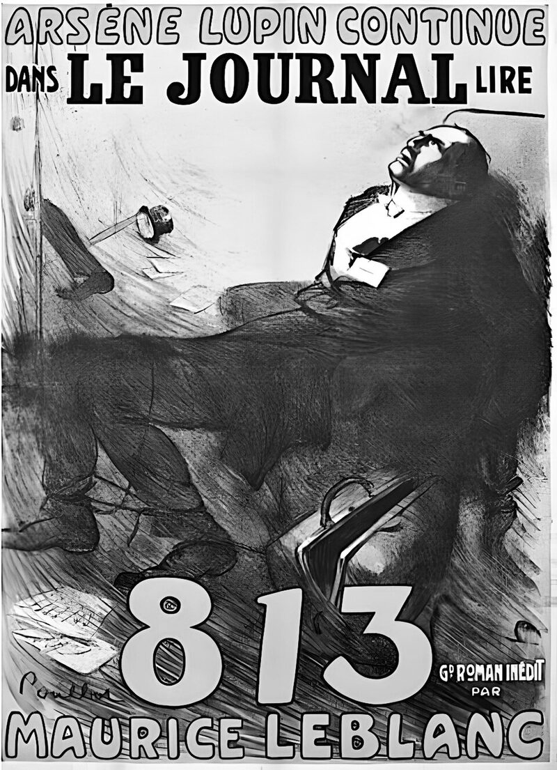 Affiche annonçant la parution de 813 dans Le Journal : un homme gît au sol près d'un chandelier renversé.